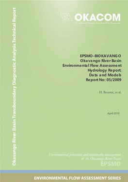 EPSMO-BIOKAVANGO Okavango River Basin Environmental Flow Assessment Hydrology Report: Data and Models Report No: 05/2009