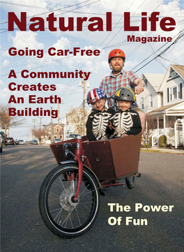 Going Car-Free a Community Creates an Earth Building the Power Of
