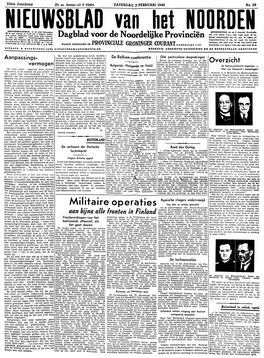 NIEUWSBLAD VAN HET NOORDEN VAN ZATERDAG 3 FEBRUARI 1940 EERSTE BLAD Verstijfde En Verkleumde Vrouw Naar Haar Huls Voortgezet