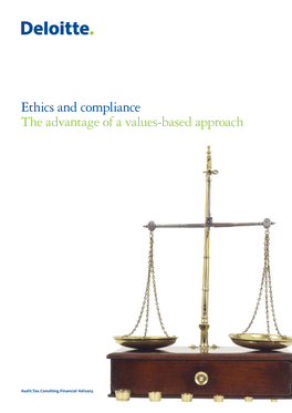 Ethics and Compliance the Advantage of a Values-Based Approach