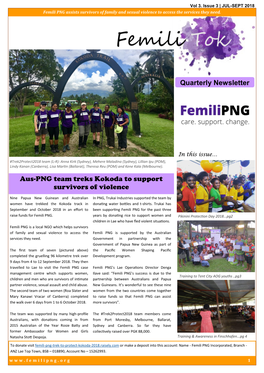 Issue 3 | JUL-SEPT 2018 Femili PNG Assists Survivors of Family and Sexual Violence to Access the Services They Need