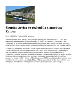 Skupina Arriva Se Rozloučila S Autobusy Karosa