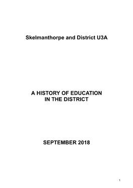 Skelmanthorpe and District U3A a HISTORY of EDUCATION in THE
