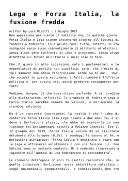 Lega E Forza Italia, La Fusione Fredda