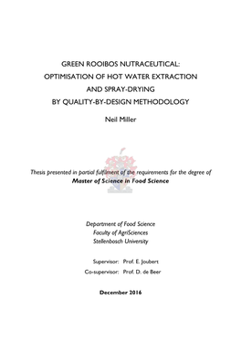 Green Rooibos Nutraceutical: Optimisation of Hot Water Extraction and Spray-Drying by Quality-By-Design Methodology