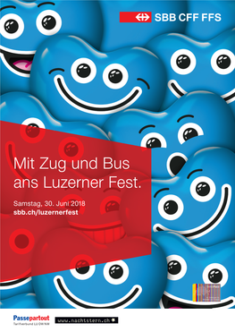 Mit Zug Und Bus Ans Luzerner Fest