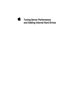 Tuning Server Performance and Adding Internal Hard Drives  Apple Computer, Inc