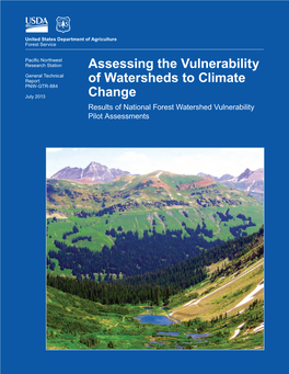 Assessing the Vulnerability of Watersheds to Climate Change: Results of National Forest Watershed Vulnerability Pilot Assessments