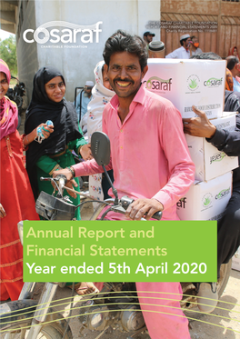 Annual Report and Financial Statements Year Ended 5Th April 2020 the COSARAF CHARITABLE FOUNDATION REPORT and FINANCIAL STATEMENTS 2020