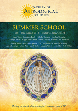 SUMMER SCHOOL 16Th – 23Rd August 2013 ~ Exeter College, Oxford