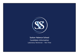 Sutton Valence School Candidate Information Laboratory Technician — Part Time