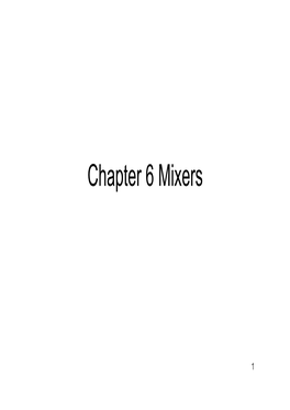 Chapter 6 Mixers