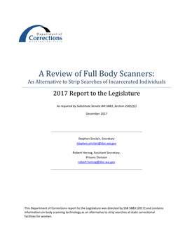 A Review of Full Body Scanners: an Alternative to Strip Searches of Incarcerated Individuals 2017 Report to the Legislature
