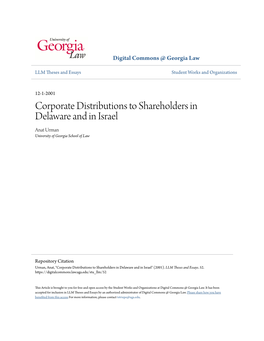 Corporate Distributions to Shareholders in Delaware and in Israel Anat Urman University of Georgia School of Law