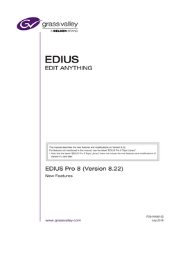 EDIUS Pro 8 (Version 8.22) EDIT ANYTHING