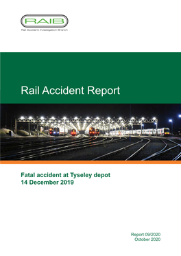 Fatal Accident at Tyseley Depot 14 December 2019