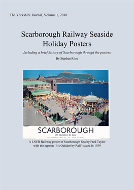 Scarborough Railway Seaside Holiday Posters Including a Brief History of Scarborough Through the Posters by Stephen Riley