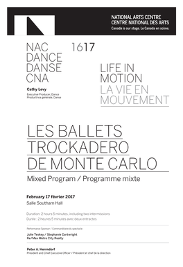 LES BALLETS TROCKADERO DE MONTE CARLO Mixed Program / Programme Mixte