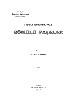 İstanbulda Gömülü Paşalar