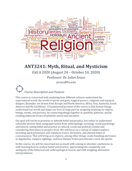 ANT3241: Myth, Ritual, and Mysticism Fall a 2020 (August 24 – October 10, 2020) Professor: Dr