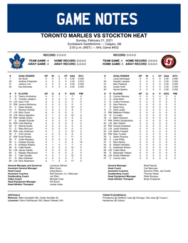 TORONTO MARLIES VS STOCKTON HEAT Sunday, February 21, 2021 Scotiabank Saddledome — Calgary, AB 2:00 P.M