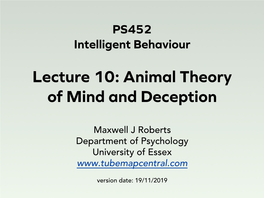 Lecture 10: Animal Theory of Mind and Deception