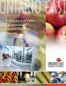 A Directory of Food Companies in Eastern Ontario, Canada This Is Why Existing Companies Discover Why Food Companies Have Located in Eastern Ontario