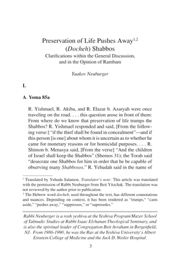 Preservation of Life Pushes Away1,2 (Docheh) Shabbos Clariﬁcations Within the General Discussion, and in the Opinion of Rambam