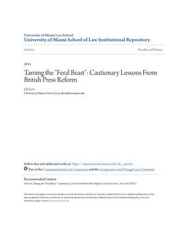 Feral Beast": Cautionary Lessons from British Press Reform Lili Levi University of Miami School of Law, Llevi@Law.Miami.Edu