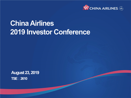 China Airlines 2019 Investor Conference