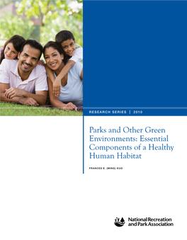 Parks and Other Green Environments: Essential Components of a Healthy Human Habitat