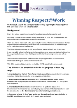 Winning Respect@Work on Monday 9 August, the ACTU Provided a Briefing Regarding the Respect@ Work Bill