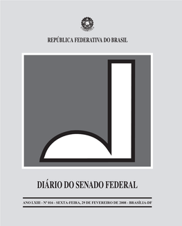 O SR. PRESIDENTE (Garibaldi Alves Filho. PMDB – RN) – O Projeto Que Acaba De Ser Lido Vai À Comissão – RN) – Senador Tião Viana, O Inciso V Do § 1º Do Art