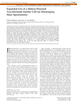 VAN BERKEL, 2005 BIEMANN MEDAL AWARDEE Expanded Use of a Battery-Powered Two-Electrode Emitter Cell for Electrospray Mass Spectrometry