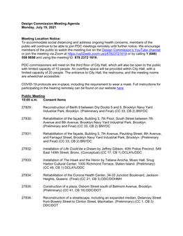 Design Commission Meeting Agenda Monday, July 19, 2021 Meeting Location Notice: to Accommodate Social Distancing and Address