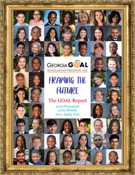 Framing the Future the GOAL Report 2019 Financials 2020 Results 2021 Apply Now Dear Friends of GOAL