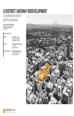 U District Safeway Redevelopment 4732 Brooklyn Ave Ne Seattle, Wa 98105 Early Design Guidance Record #3033507-Eg August 5, 2019