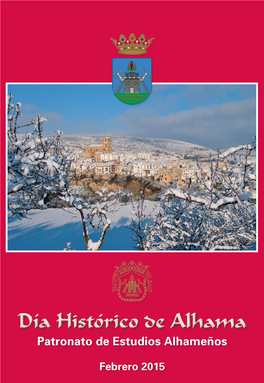 Día Histórico De Alhama Patronato De Estudios Alhameños