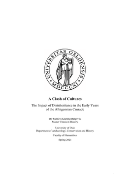 A Clash of Cultures the Impact of Disinheritance in the Early Years of the Albigensian Crusade