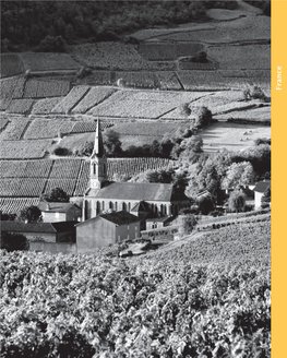 France Few Regions Can Claim the Fame and Admiration That Burgundy BURGUNDY Has Enjoyed Since the Second Century