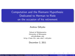 Computation and the Riemann Hypothesis: Dedicated to Herman Te Riele on the Occasion of His Retirement