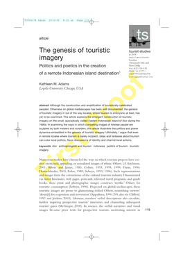 The Genesis of Touristic Imagery in out of the Way Locales, Where Tourism Is Embryonic at Best, Has Yet to Be Examined