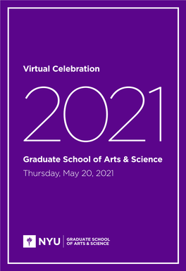 NYU Graduate School of Arts & Science Virtual Celebration 2021