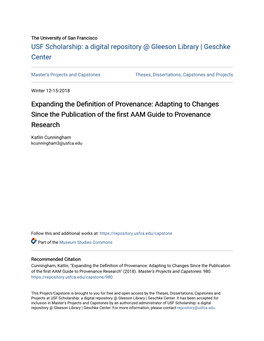 Expanding the Definition of Provenance: Adapting to Changes Since the Publication of the First AAM Guide Ot Provenance Research