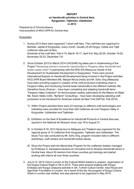 REPORT on Handicraft Activities in Central Asia: Kyrgyzstan, Tajikistan, Uzbekistan in 2013 Prepared by D.Chochunbaeva, Vice-President of WCC-APR for Central Asia
