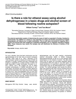 Is There a Role for Ethanol Assay Using Alcohol Dehydrogenase in a Basic Drugs and Alcohol Screen of Blood Following Routine Autopsies?