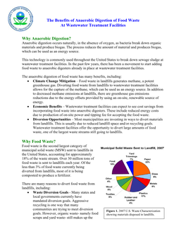 Why Anaerobic Digestion? Anaerobic Digestion Occurs Naturally, in the Absence of Oxygen, As Bacteria Break Down Organic Materials and Produce Biogas