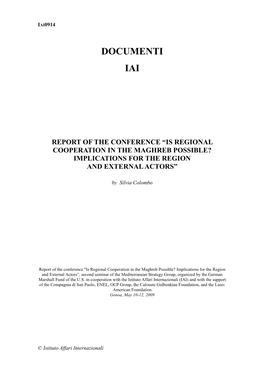 Is Regional Cooperation in the Maghreb Possible? Implications for the Region and External Actors”