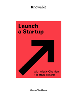 Launch a Startup: Workbook