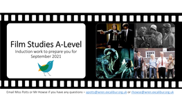 Film Studies A-Level Induction Work to Prepare You for September 2021